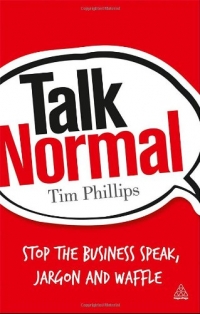 Learn to communicate clearly and 'talk normal'